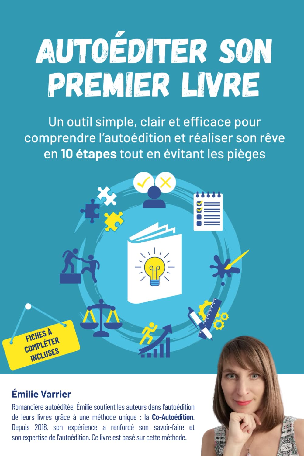 Autoéditer son premier livre: Un outil simple, clair et efficace pour comprendre l’autoédition et réaliser son rêve en 10 étapes tout en évitant les pièges ! Film, Art & Culture