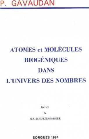Atomes et molécules biogéniques dans l'univers des nombres Books