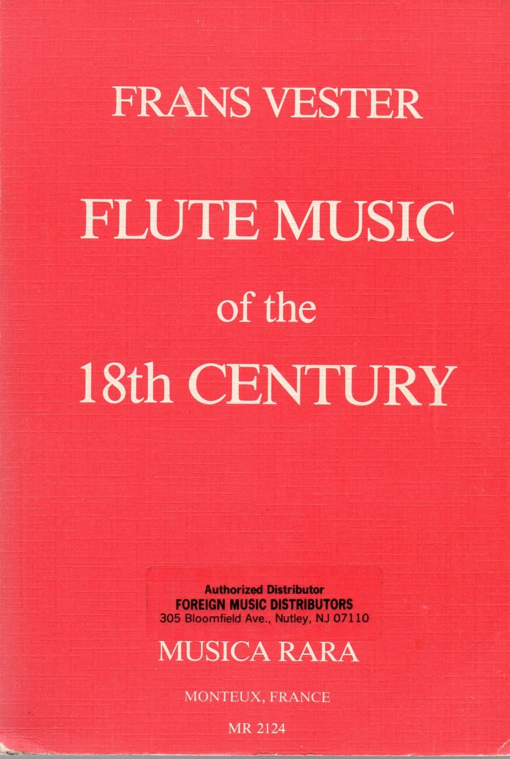 Flute Music of the Eighteenth Century: An Annotated Bibliography Sheet Music