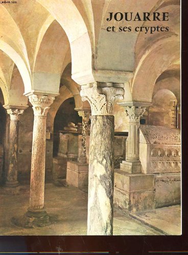 JOUARRE SES CRYPTES SON EGLISE SON ABBAYE. Books