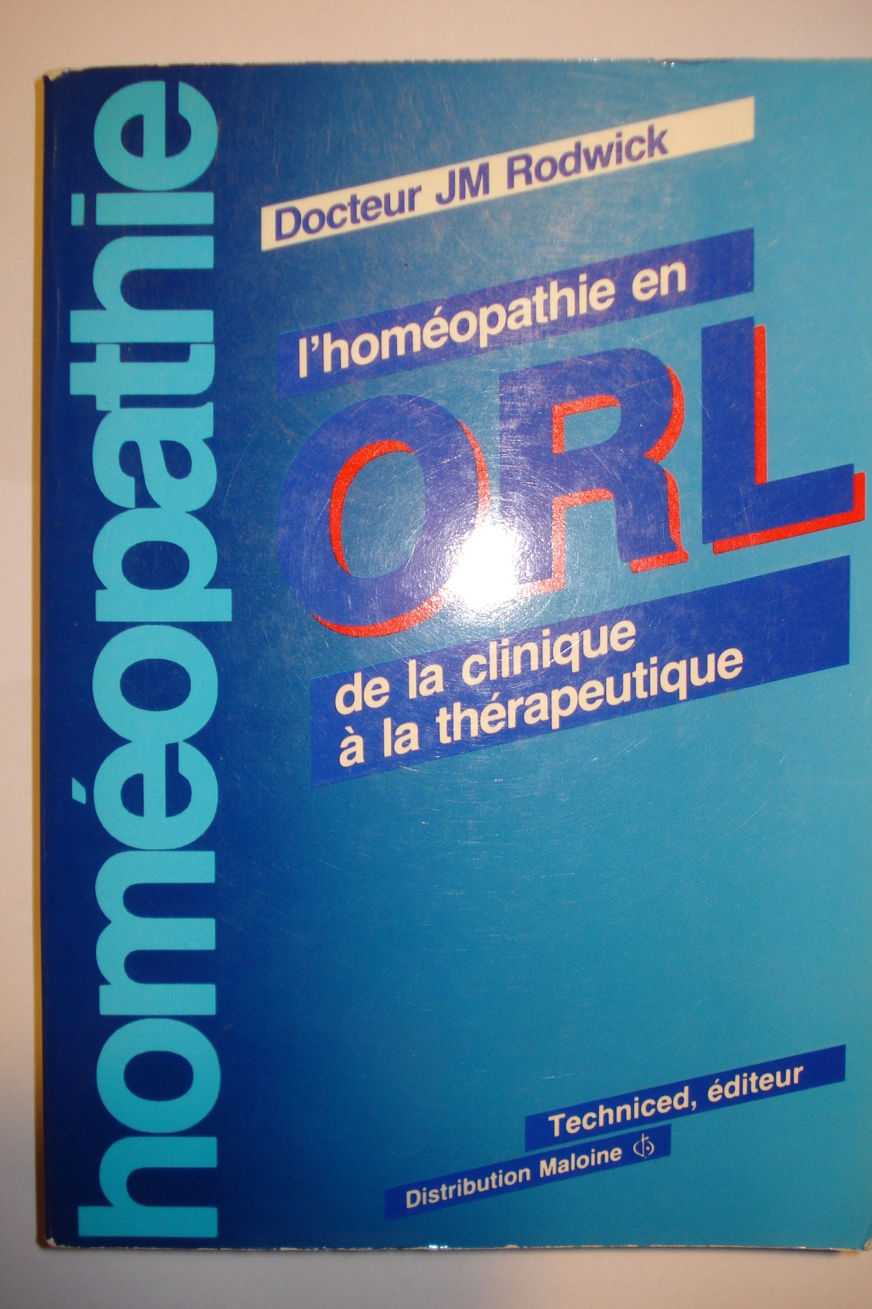 L'Homéopathie en ORL : de la clinique à la thérapeutique book