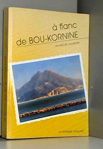 À flanc de Bou-Kornine : Recueil de souvenirs Books