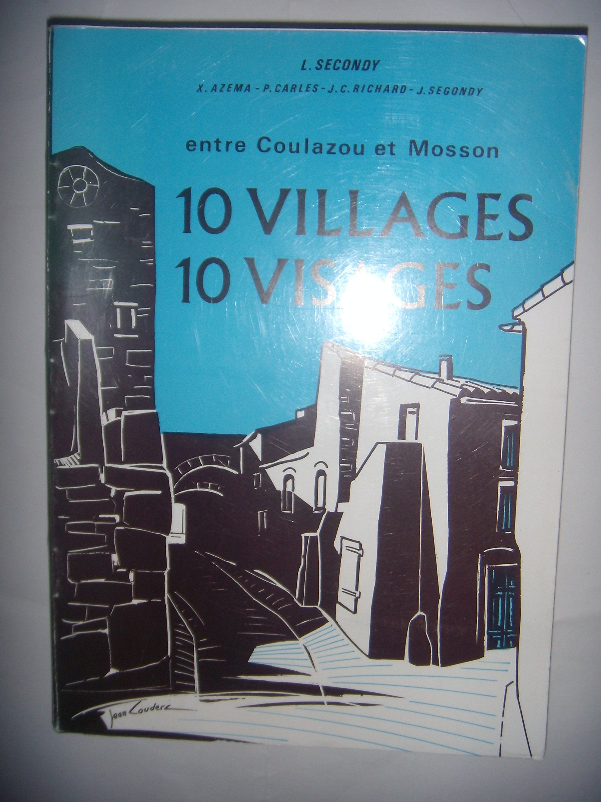10 villages, 10 visages : Entre Coulazou et Mosson book