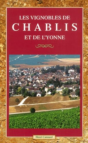 Les Vignobles De Chablis Et De L'Yonne Books