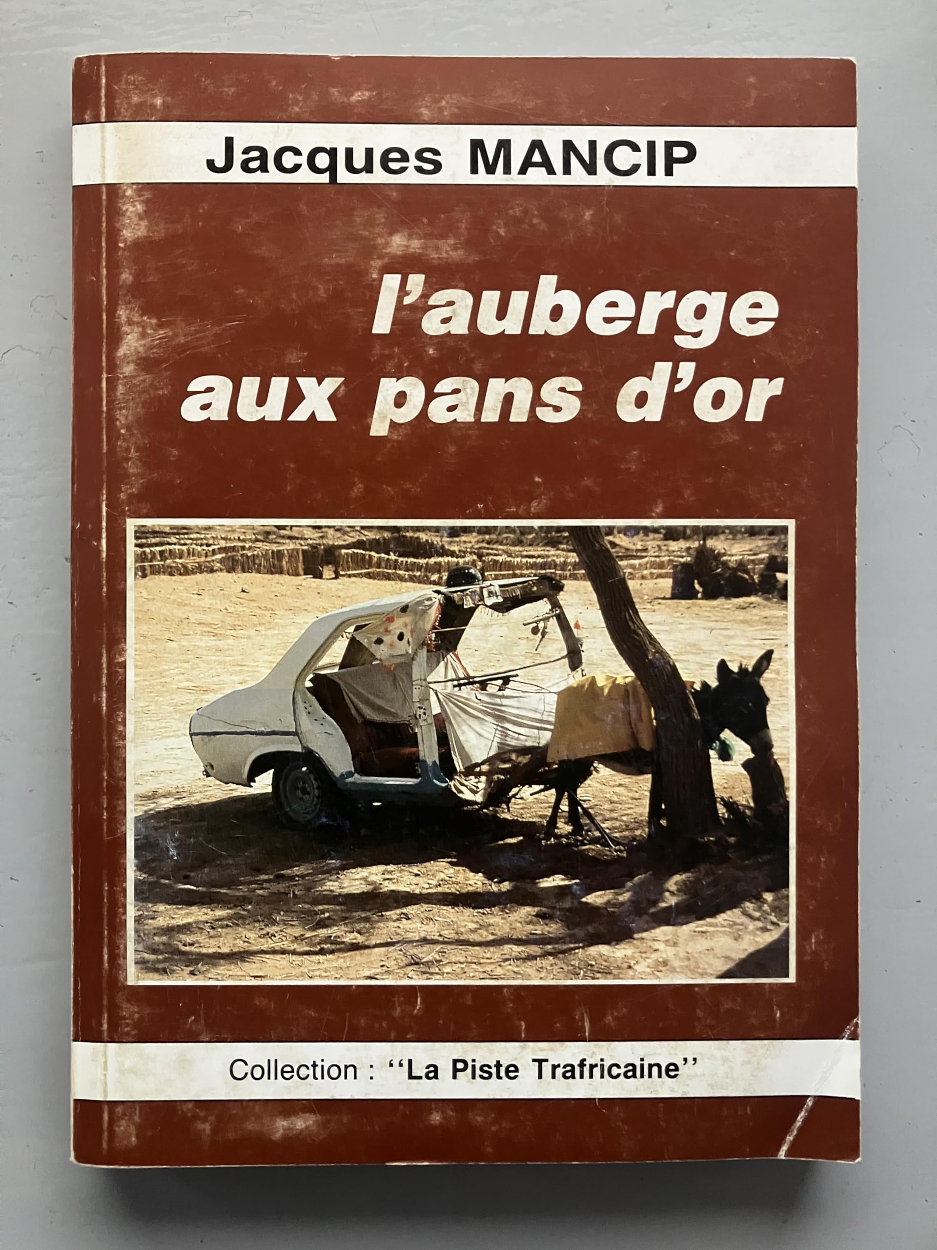 La piste trafricaine. Vol. 3. L'Auberge aux pans d'or Books