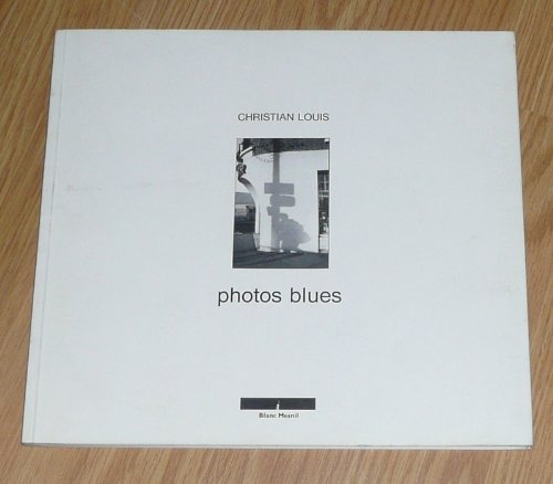 Photos blues : Exposition du 2 mars au 16 avril 1988, Mairie du Blanc-Mesnil book