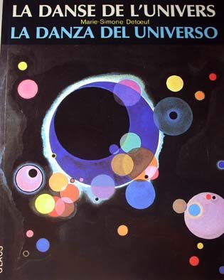 La danse de l'univers: Comment est constitue ce monde qui nous entoure? = The dance of the universe : what is this world around us made of? book