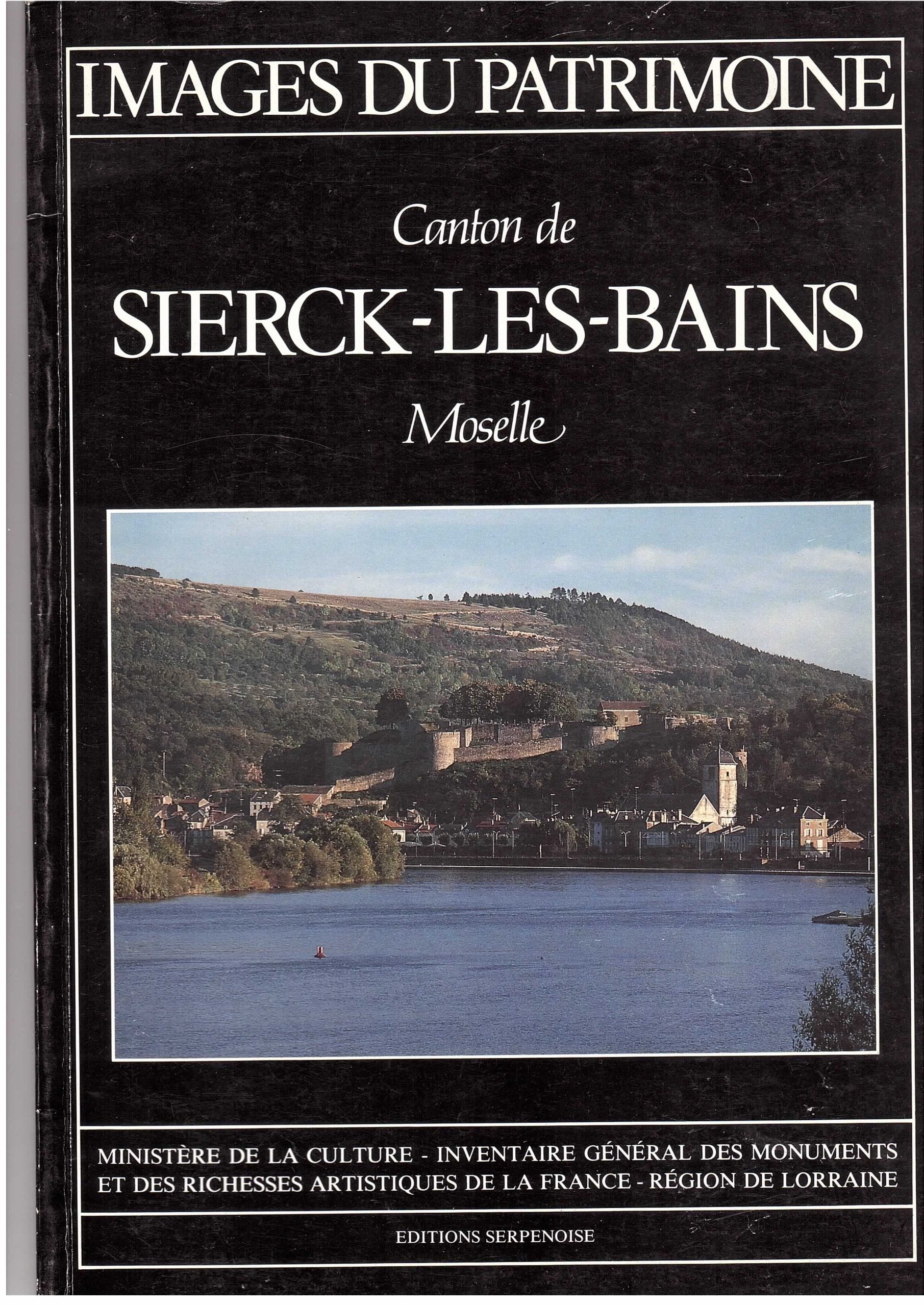 Images du Partimione / Canton de SIERCK-LES-BAINS Moselle book