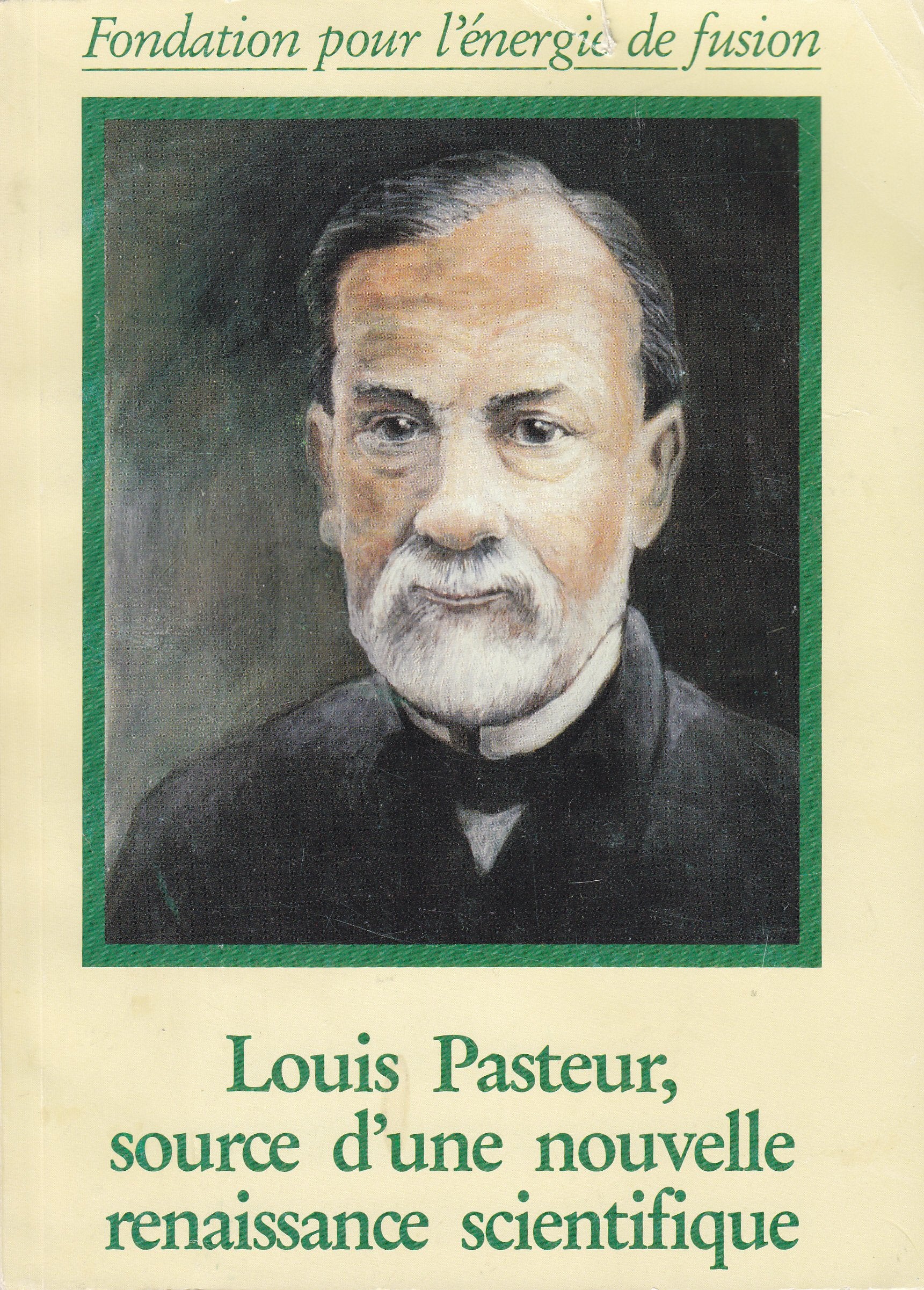 Louis Pasteur, source d'une nouvelle renaissance scientifique Books