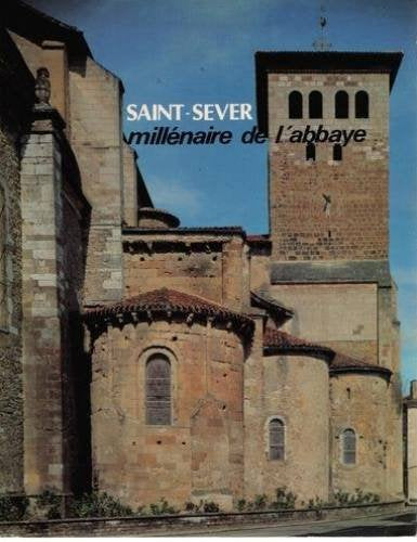 Saint-Sever, millénaire de l'abbaye: Colloque international, 25, 26 et 27 mai 1985 book