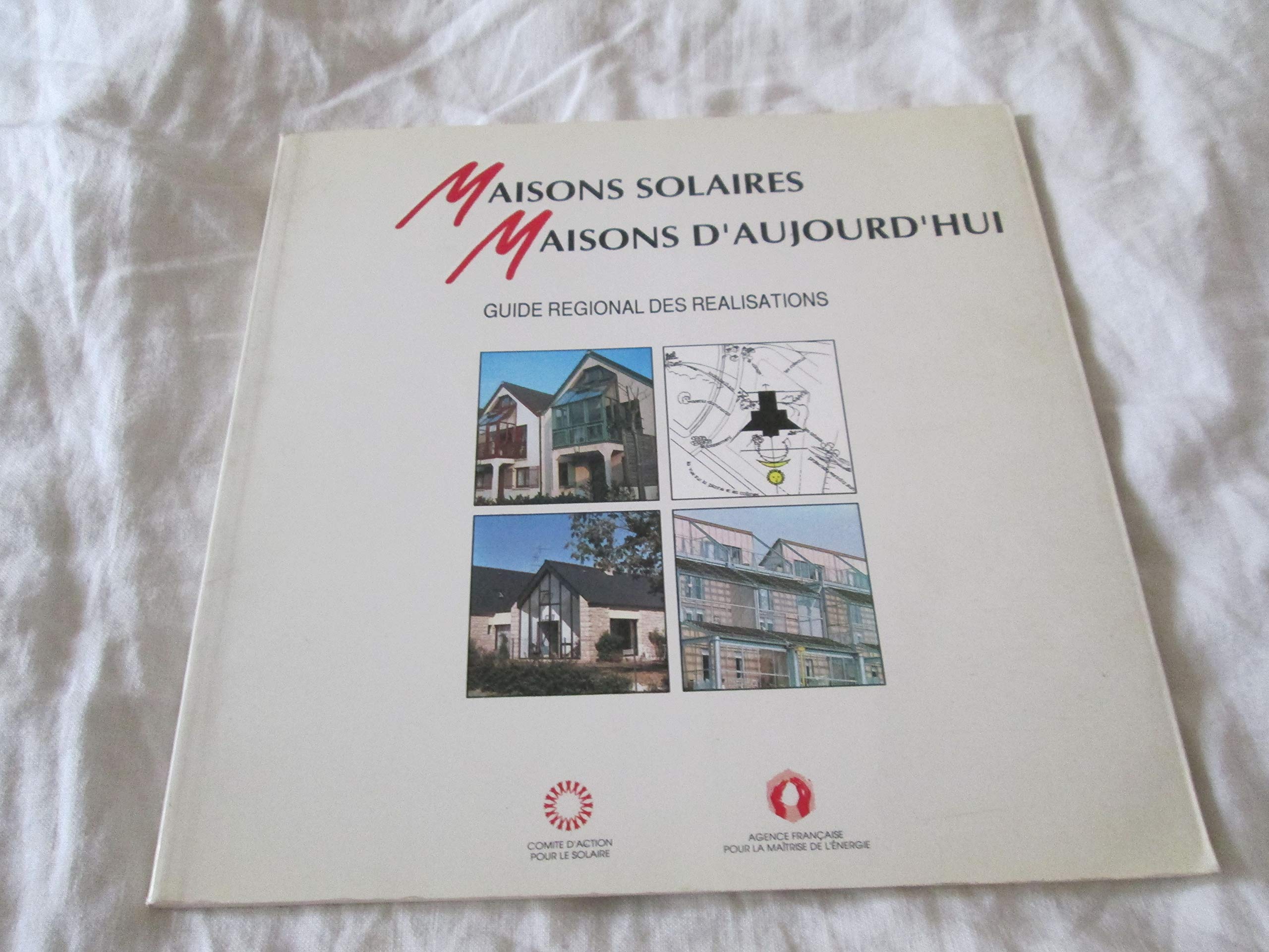 Maisons solaires,Maisons d'aujourdhui - guide régional des réalisations Books