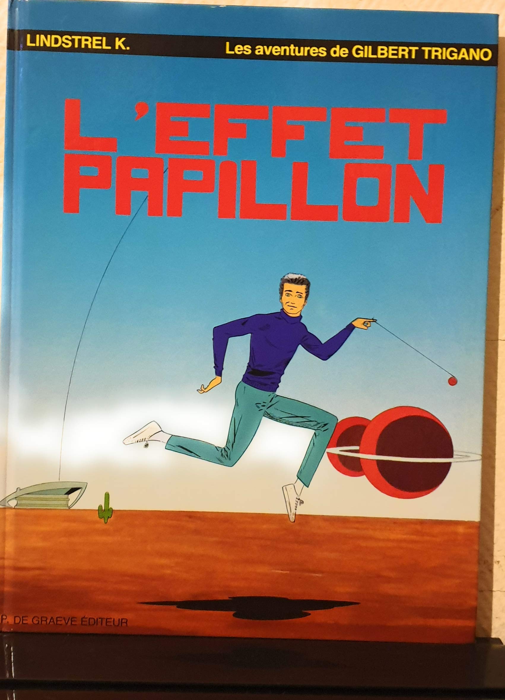L'Effet papillon (Les Aventures de Gilbert Trigano) book