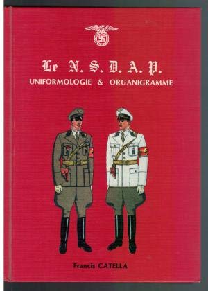 Le nsdap : uniformologie et organigramme German history