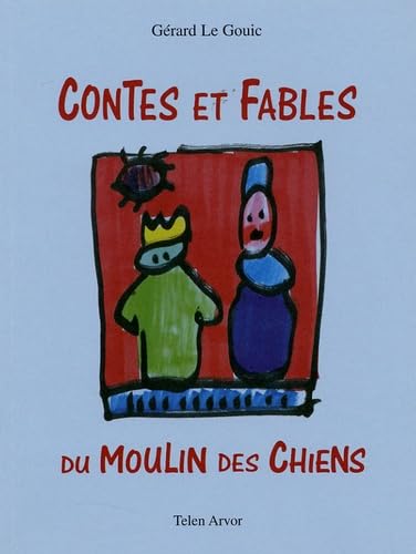 Contes et fables du Moulin des chiens Books