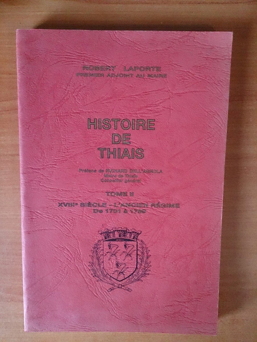 Histoire de Thiais : L'Ancien Régime de 1701 à 1789 Books