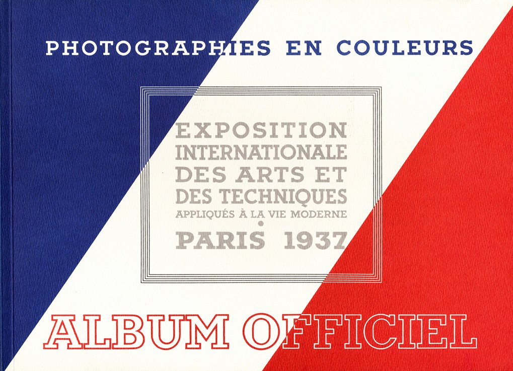 Exposition Internationale des Arts et des Techniques appliqués à la vie moderne. Paris 1937. Album Officiel Books