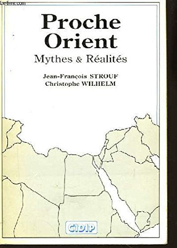 Proche-Orient: mythes et réalités. Books