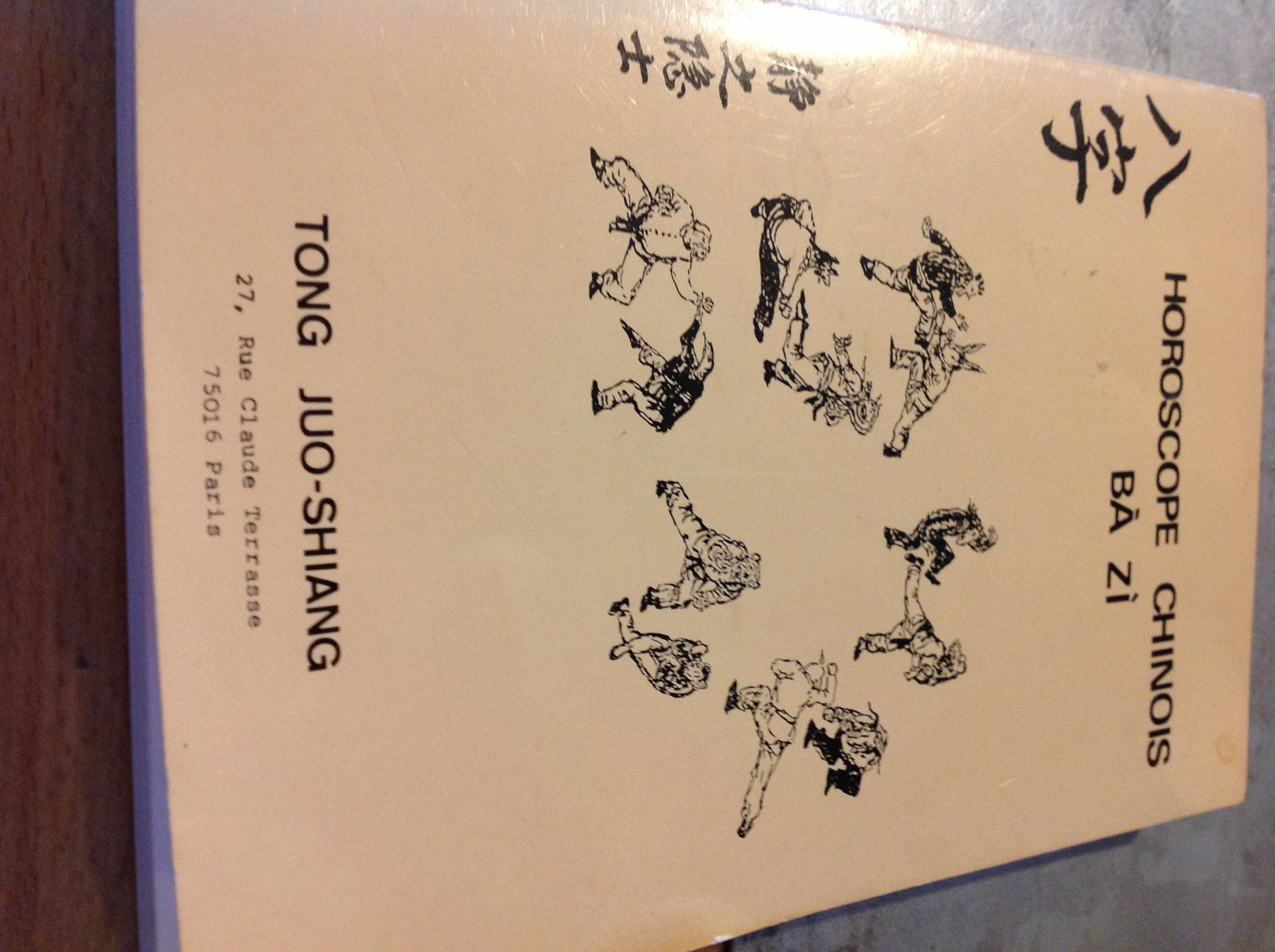 Horoscope chinois : les huits mots : ba zi. tong juo shiang Books
