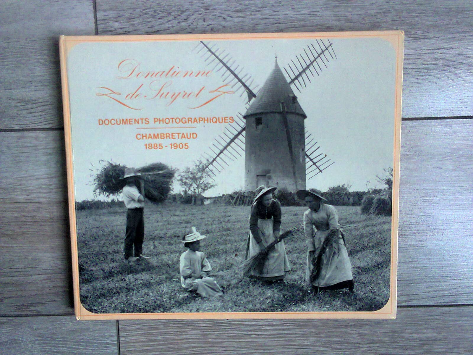 Documents photographiques : Chambretaud 1885-1905 book