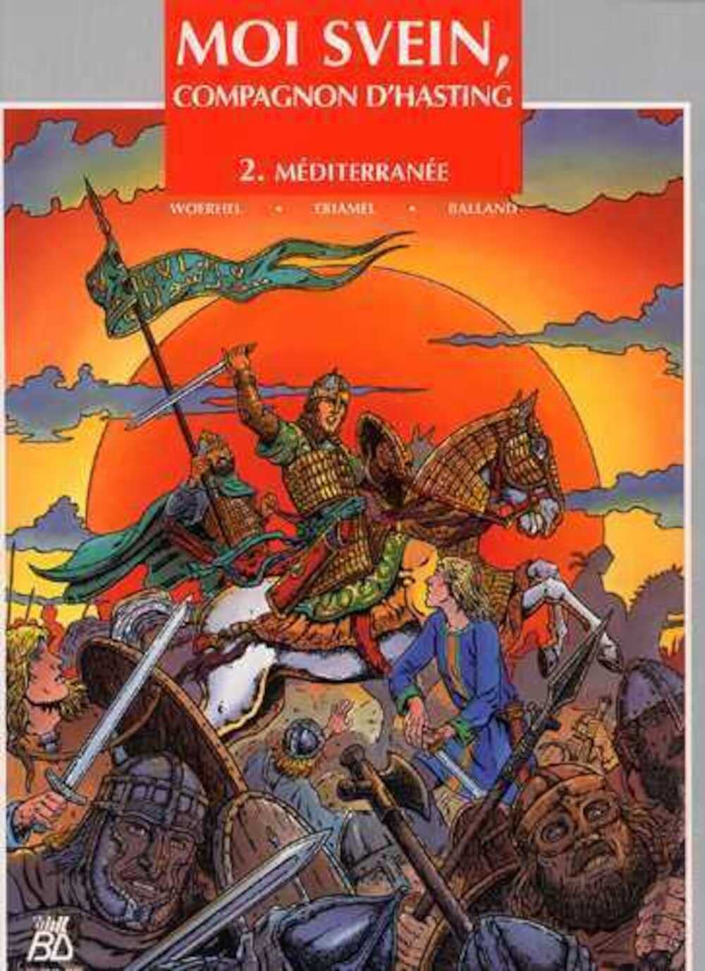 Moi Svein, compagnon d'Hasting, Tome 2 : Méditerranée book