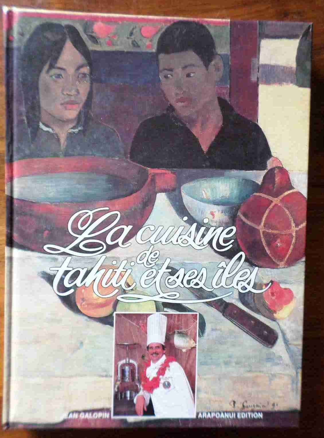 La cuisine de Tahiti & ses îles book