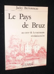Le Pays de Bruz au coeur de la tourmente révolutionnaire Books