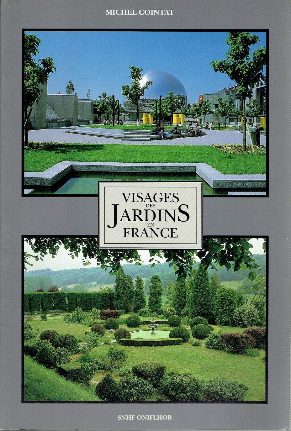 Visages des jardins en France book