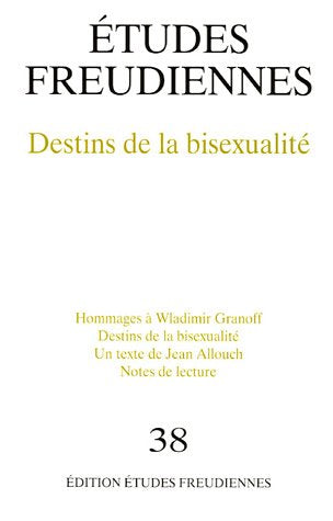 Etudes freudiennes, N° 38, printemps 200 : Destins de la bisexualité Books
