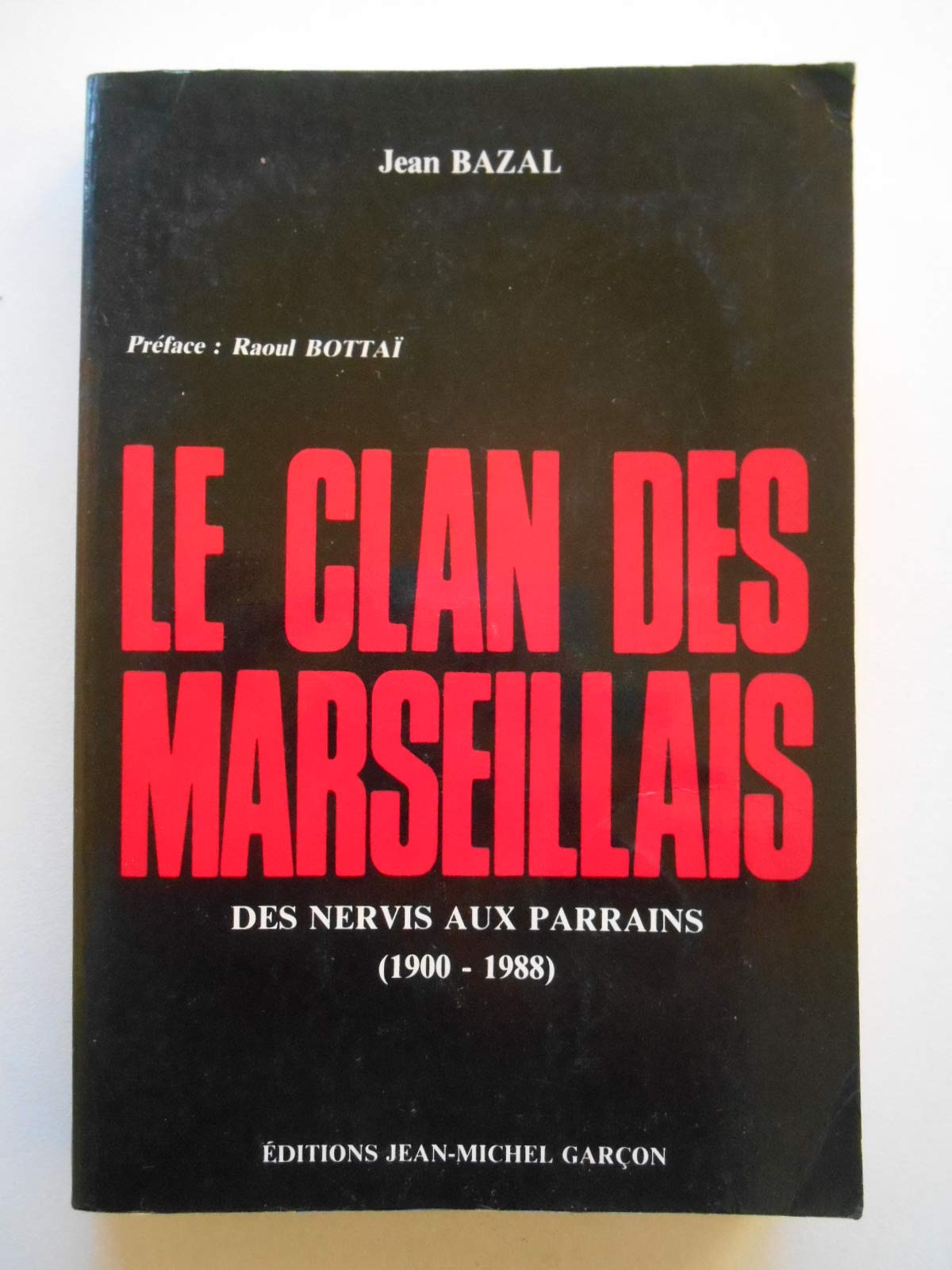 Leclan des marseillais des nerbis aux caids Books