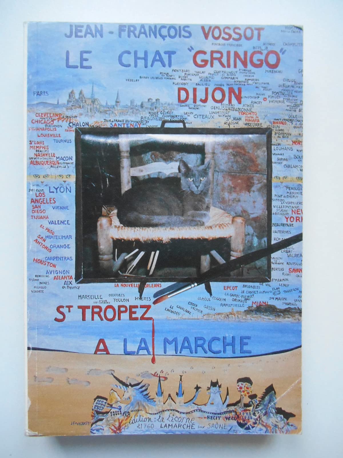 Le chat "gringo" : dijon-saint-tropez a la marche book