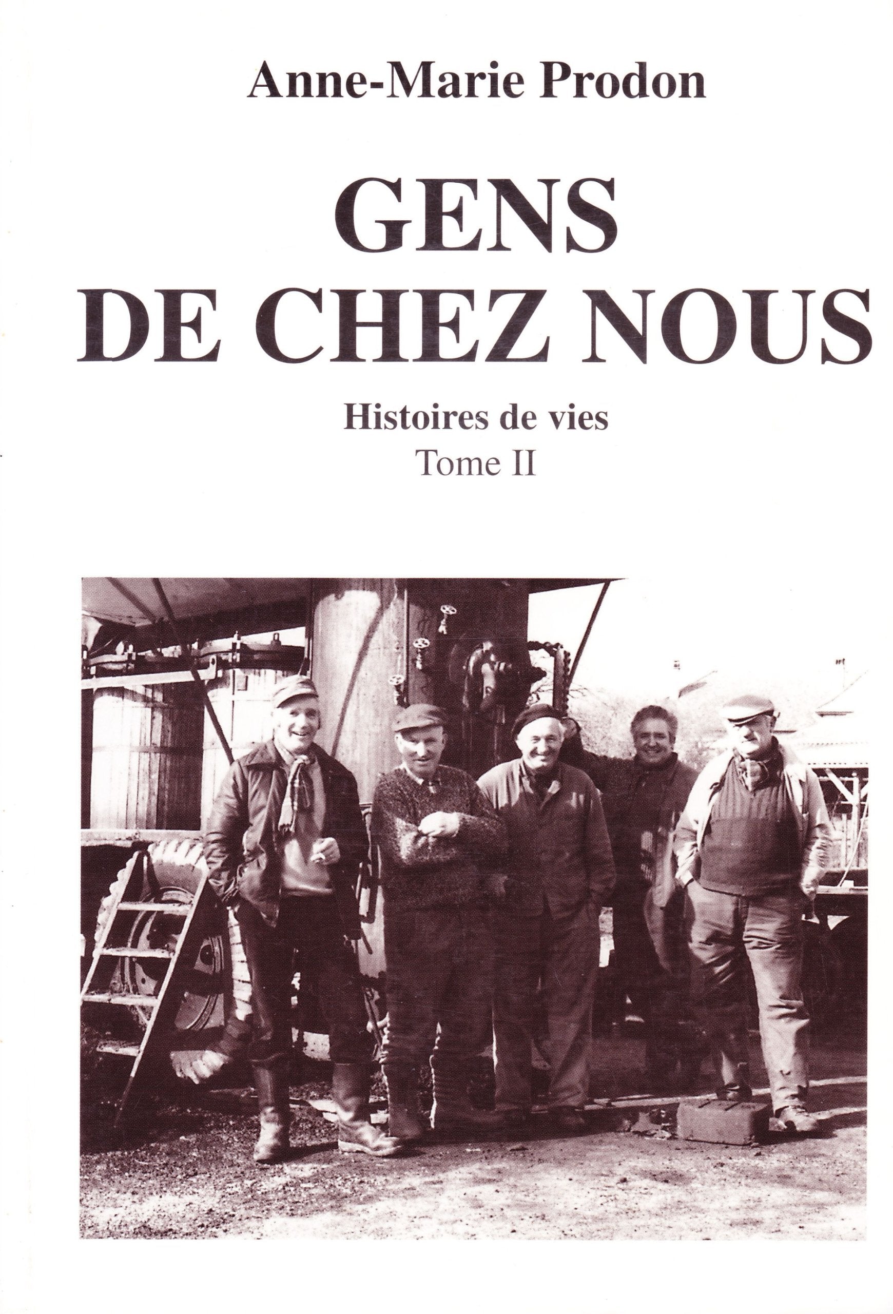Histoires de vie Tome 2: Gens de chez nous book