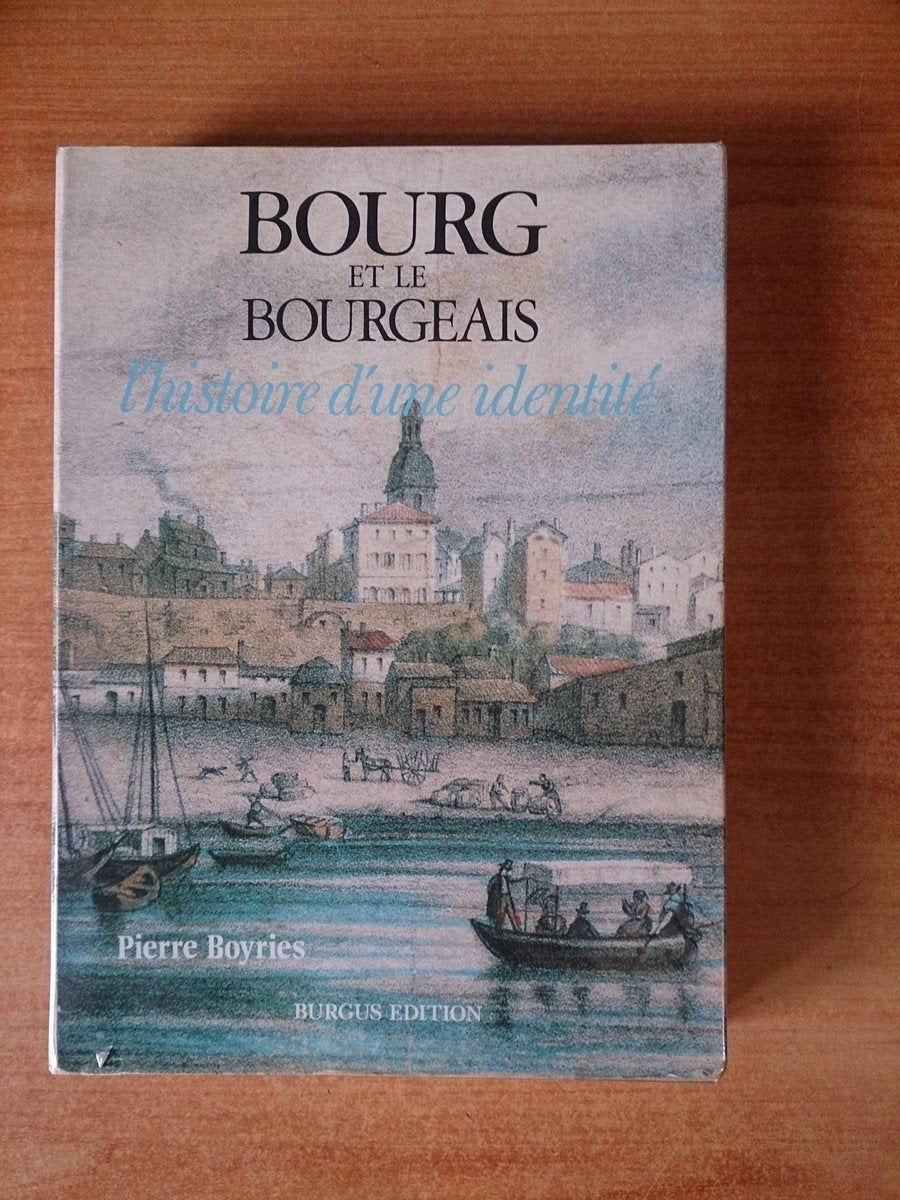 Bourg et le Bourgeais : L'histoire d'une identité book