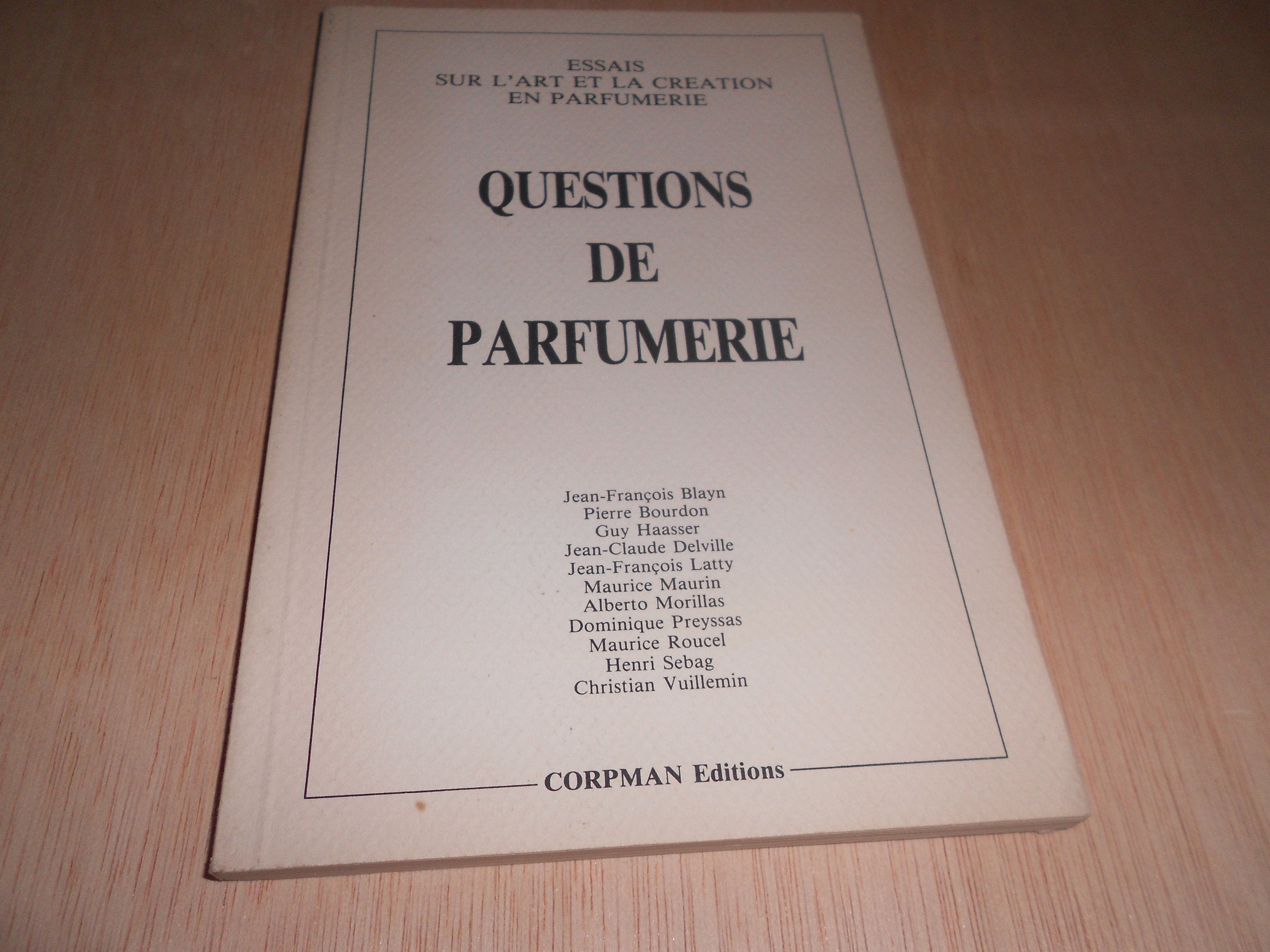Questions de parfumerie : Essais sur l'art et la création en parfumerie book