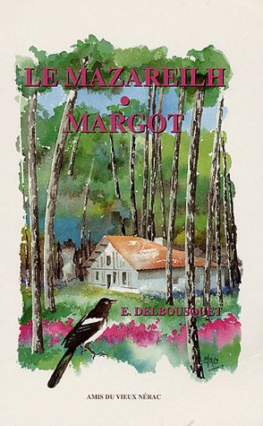 Le Mazareilh. Margot book