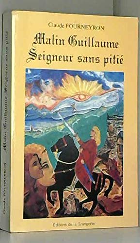 Malin Guillaume. Seigneur Sans Pitie book