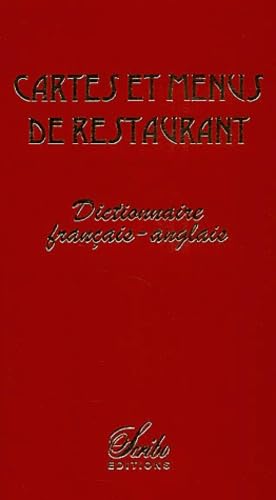 Cartes et menus de restaurant: Dictionnaire français-anglais book