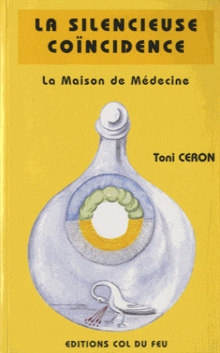 La silencieuse coïncidence : la maison de médecine de Paracelse Books