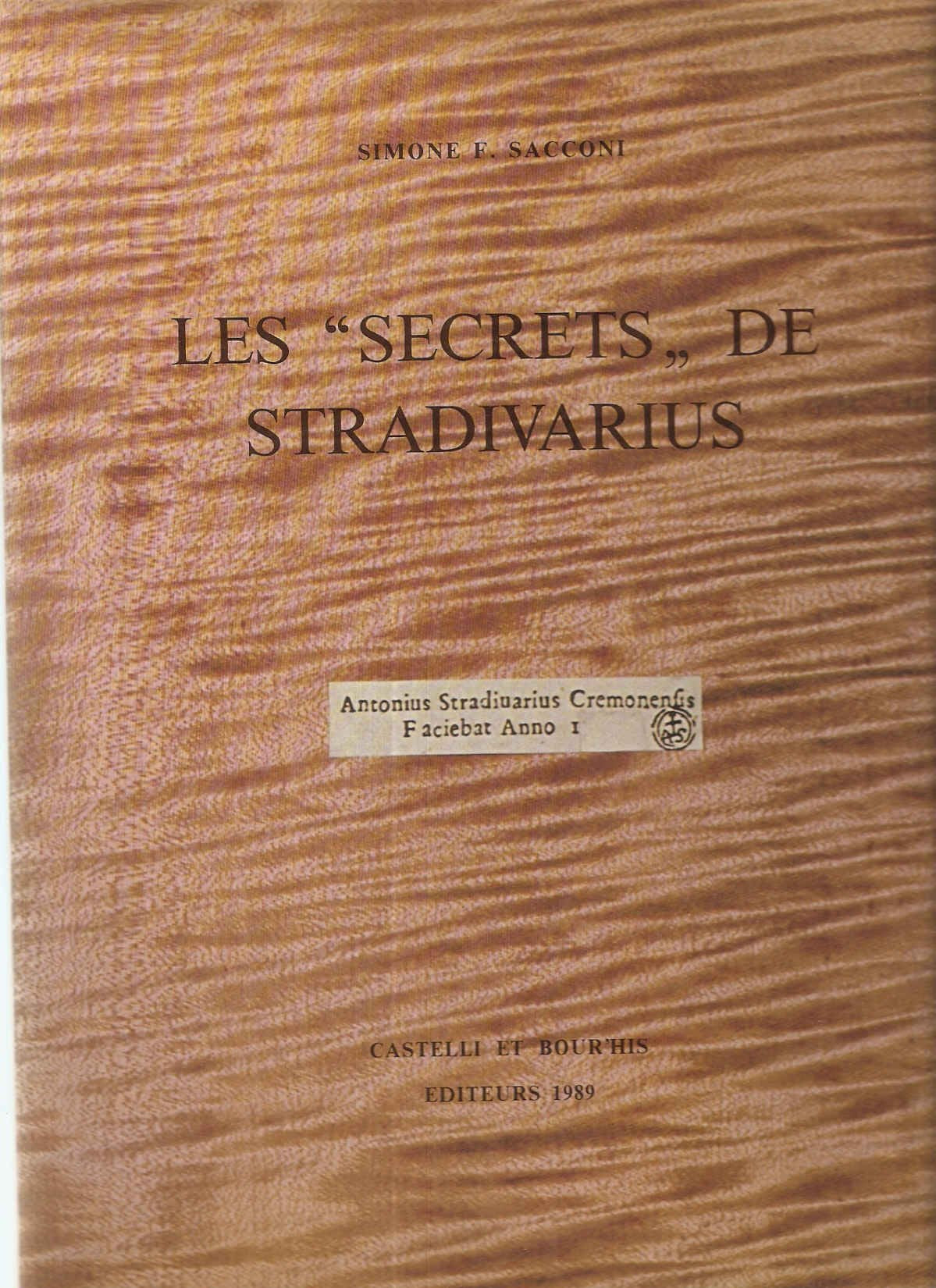 Les Secrets de Stradivarius : Avec le catalogue du matériel de Stradivarius du Musée municipal de Crémone book