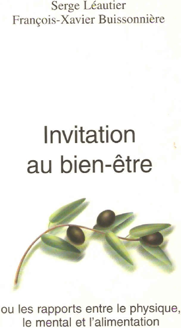 Invitation au bien-être : ou les rapports entre le physique, le mental et l'alimentation book