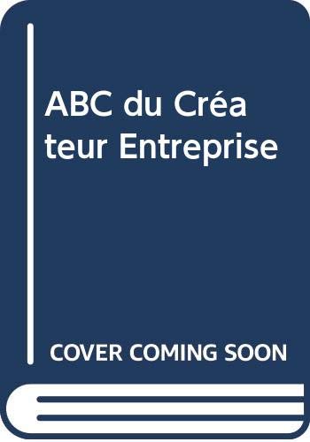 ABC du créateur entreprise (Dunod Masson Ho) Books