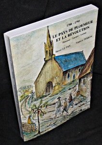 1788-1795. Le Pays de Ploemeur et la Révolution. Ploemeur, Larmor. Lorient. book