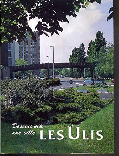 Dessine-moi une ville "les ulis" book