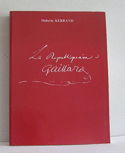 Le Républicain Gaillard sous la Révolution : René-Marie Gaillard de la Touche (1751-1838), administrateur breton de 1777 à 1813 Books