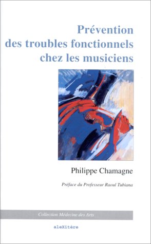 Prévention des troubles fonctionnels chez les musiciens book
