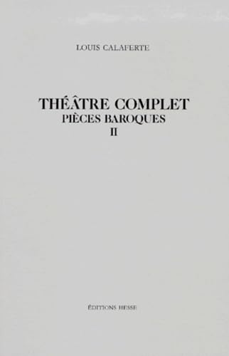 Théâtre complet, tome 2, pièces baroques book
