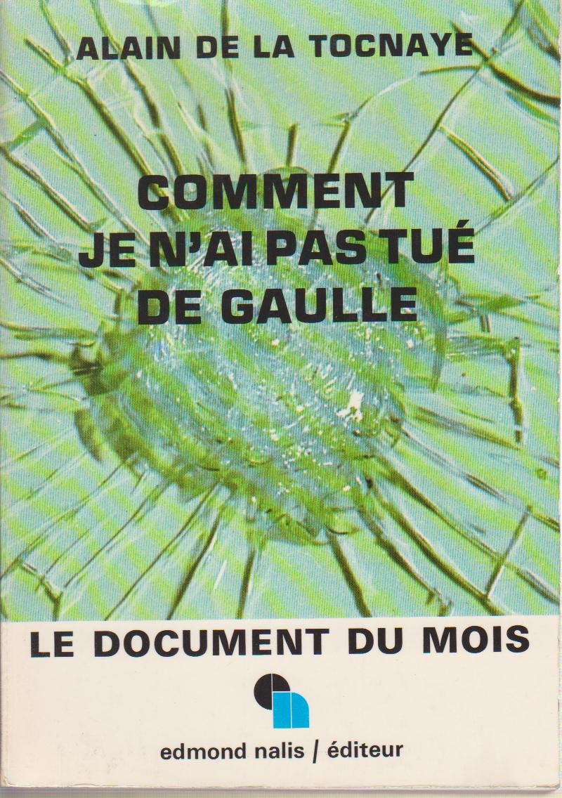 Comment je n'ai pas tué de Gaulle Books