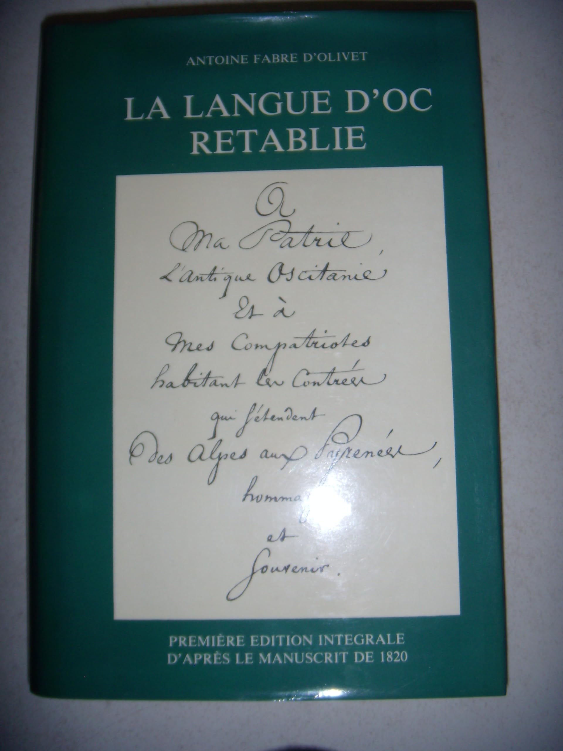 La Langue d'Oc rétablie dans ses principes Books