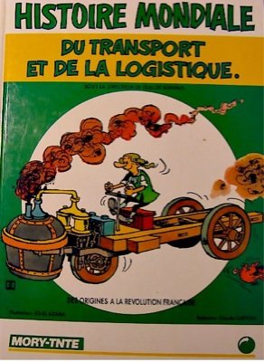 histoire mondiale du transport et de la logistique des origines a la revolution francaise Books