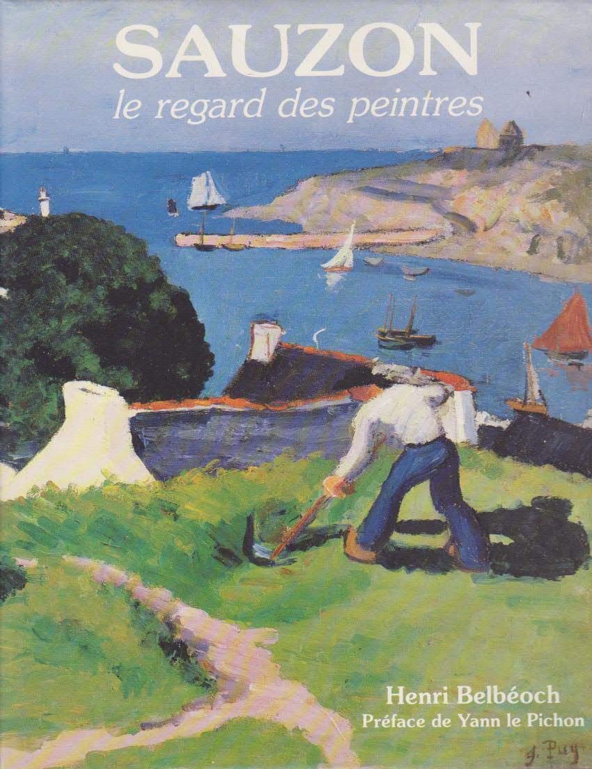 Sauzon: Le regard des peintres book