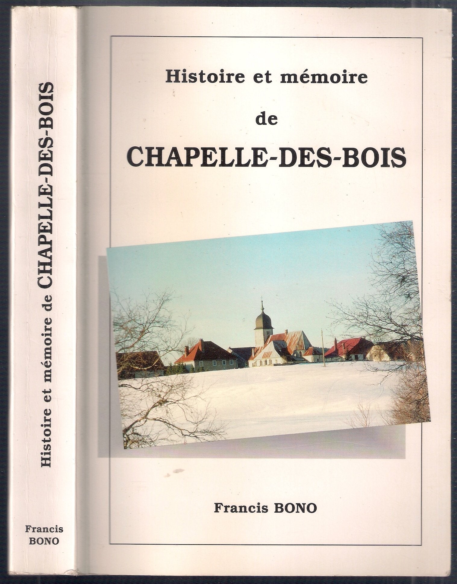 Histoire et mémoire de Chapelle des bois book